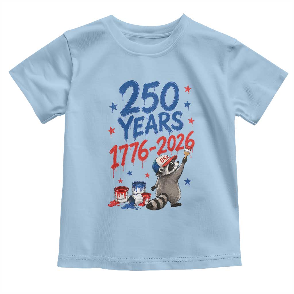 250th Anniversary USA Toddler T Shirt Patriotic Raccoon American Flag 4th of July TS14 Light Blue Print Your Wear