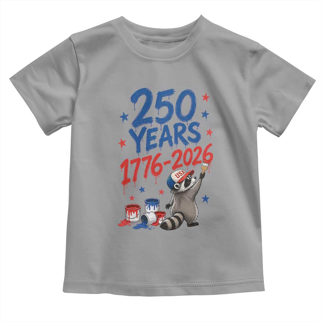 250th Anniversary USA Toddler T Shirt Patriotic Raccoon American Flag 4th of July TS14 Sport Gray Print Your Wear