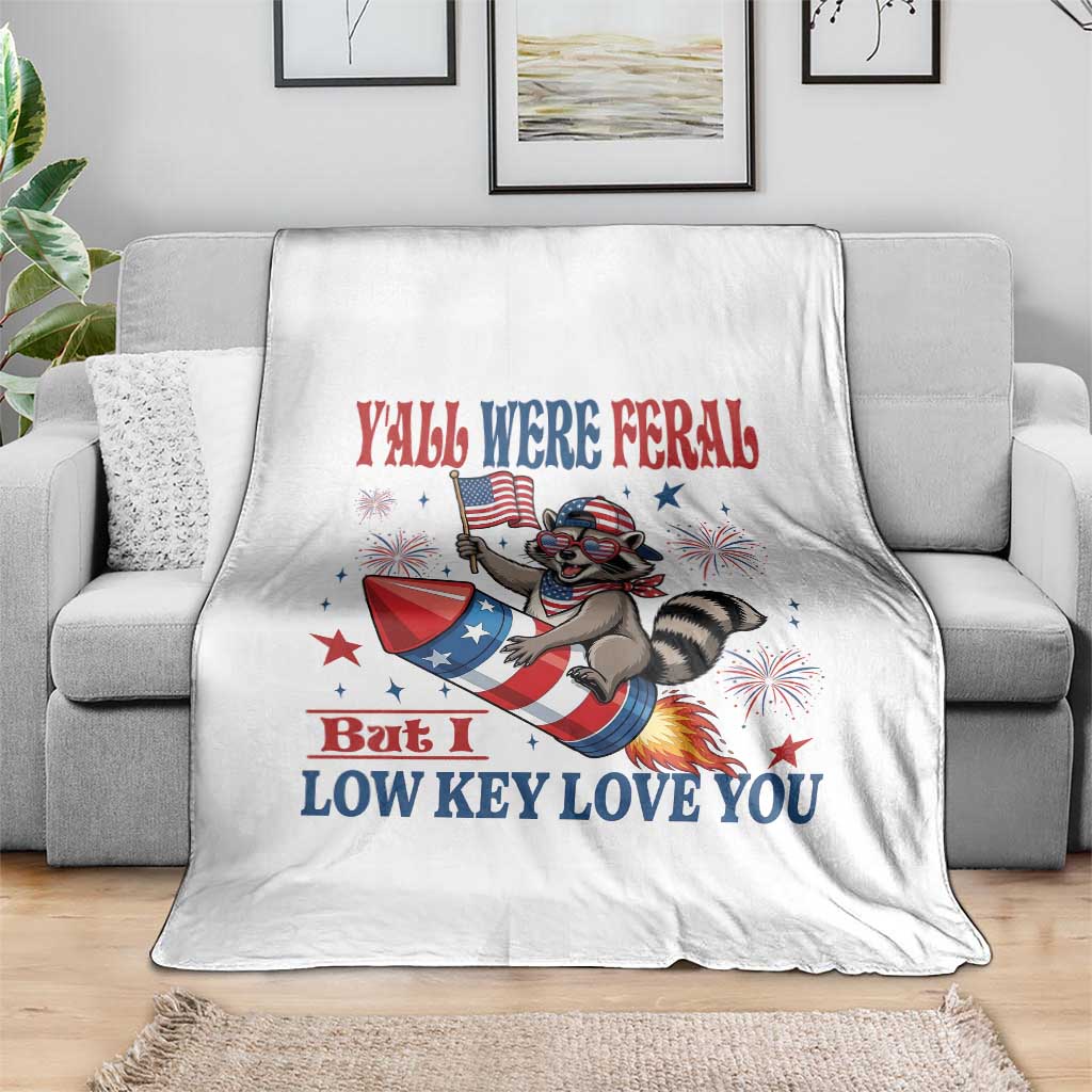 Y'all were Feral But I Low Key Love You Throw Blanket Raccoon Cute Teacher 4th of July TS14 Print Your Wear