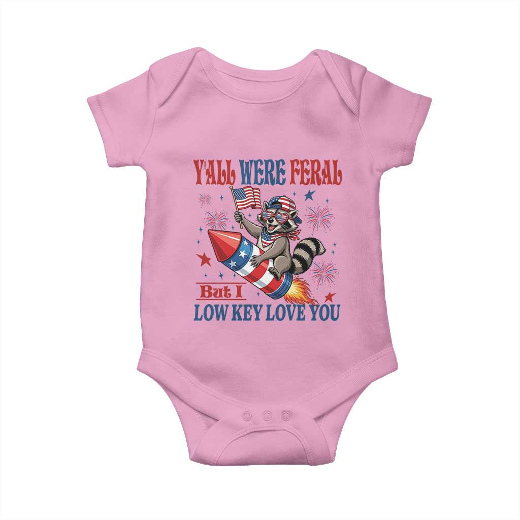 Y'all were Feral But I Low Key Love You Baby Onesie Raccoon Cute Teacher 4th of July TS14 Light Pink Print Your Wear