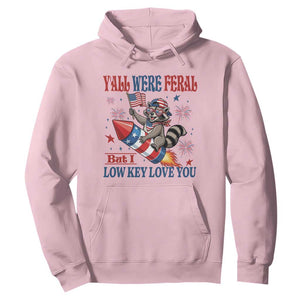 Y'all were Feral But I Low Key Love You Hoodie Raccoon Cute Teacher 4th of July TS14 Light Pink Print Your Wear