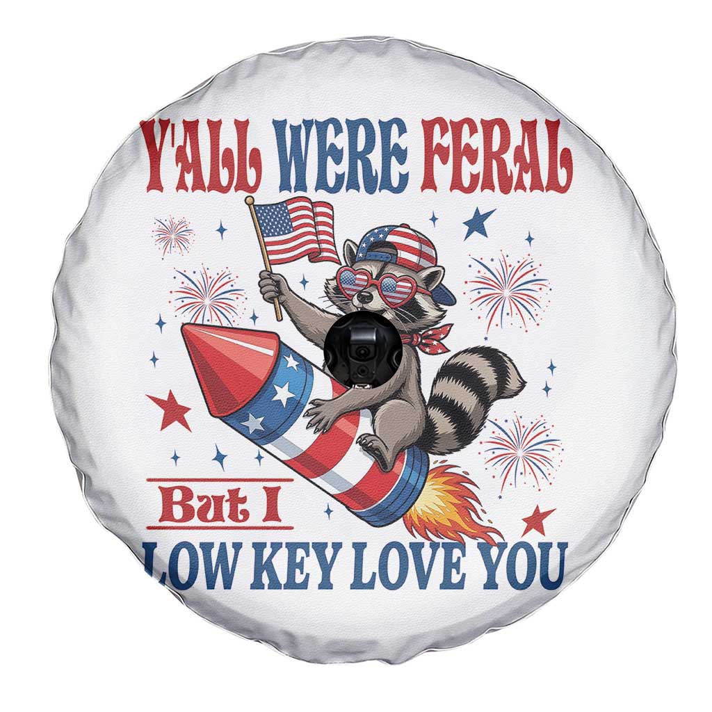 Y'all were Feral But I Low Key Love You Spare Tire Cover Raccoon Cute Teacher 4th of July TS14 Print Your Wear