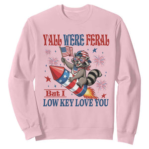 Y'all were Feral But I Low Key Love You Sweatshirt Raccoon Cute Teacher 4th of July TS14 Light Pink Print Your Wear