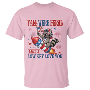 Y'all were Feral But I Low Key Love You T Shirt Raccoon Cute Teacher 4th of July