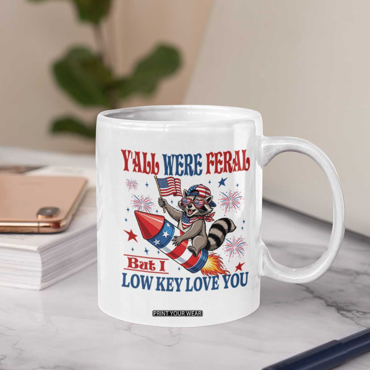 Y'all were Feral But I Low Key Love You Coffee Mug Raccoon Cute Teacher 4th of July
