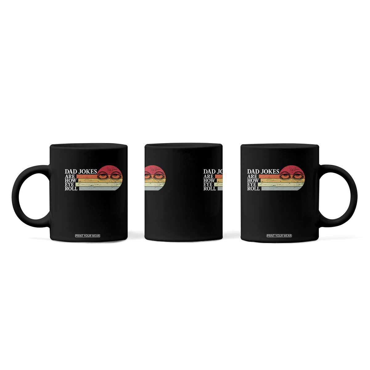 Dad Jokes are How Eye Roll Coffee Mug Funny Father's Day Gift