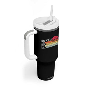 Dad Jokes are How Eye Roll Tumbler With Handle Funny Father's Day Gift