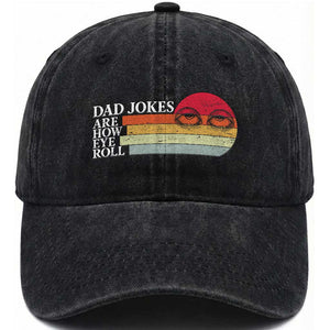 Dad Jokes are How Eye Roll Washed Cotton Baseball Cap Funny Father's Day Gift