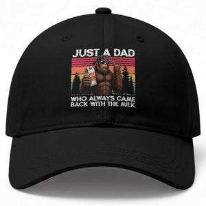 Just a Dad Who Always Came Back with The Milk Baseball Cap Funny Father's Day Gift