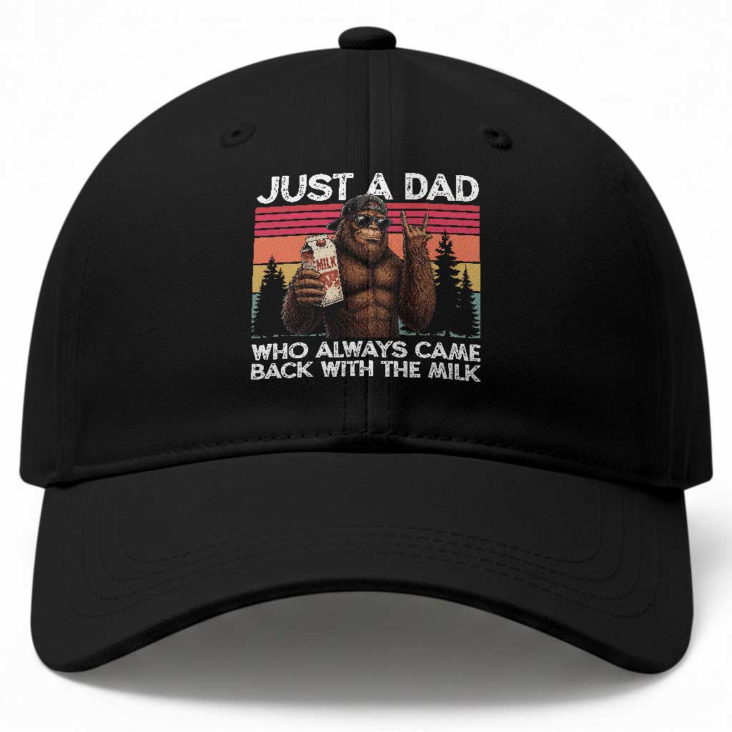 Just a Dad Who Always Came Back with The Milk Baseball Cap Funny Father's Day Gift TS14 Print Your Wear