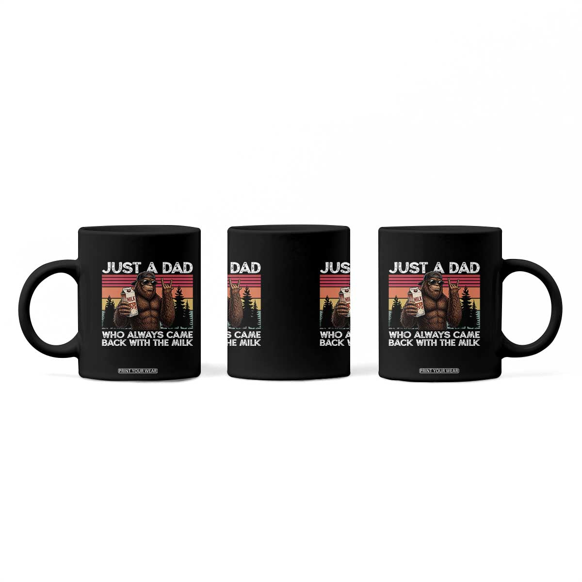 Just a Dad Who Always Came Back with The Milk Coffee Mug Funny Father's Day Gift TS14 Print Your Wear