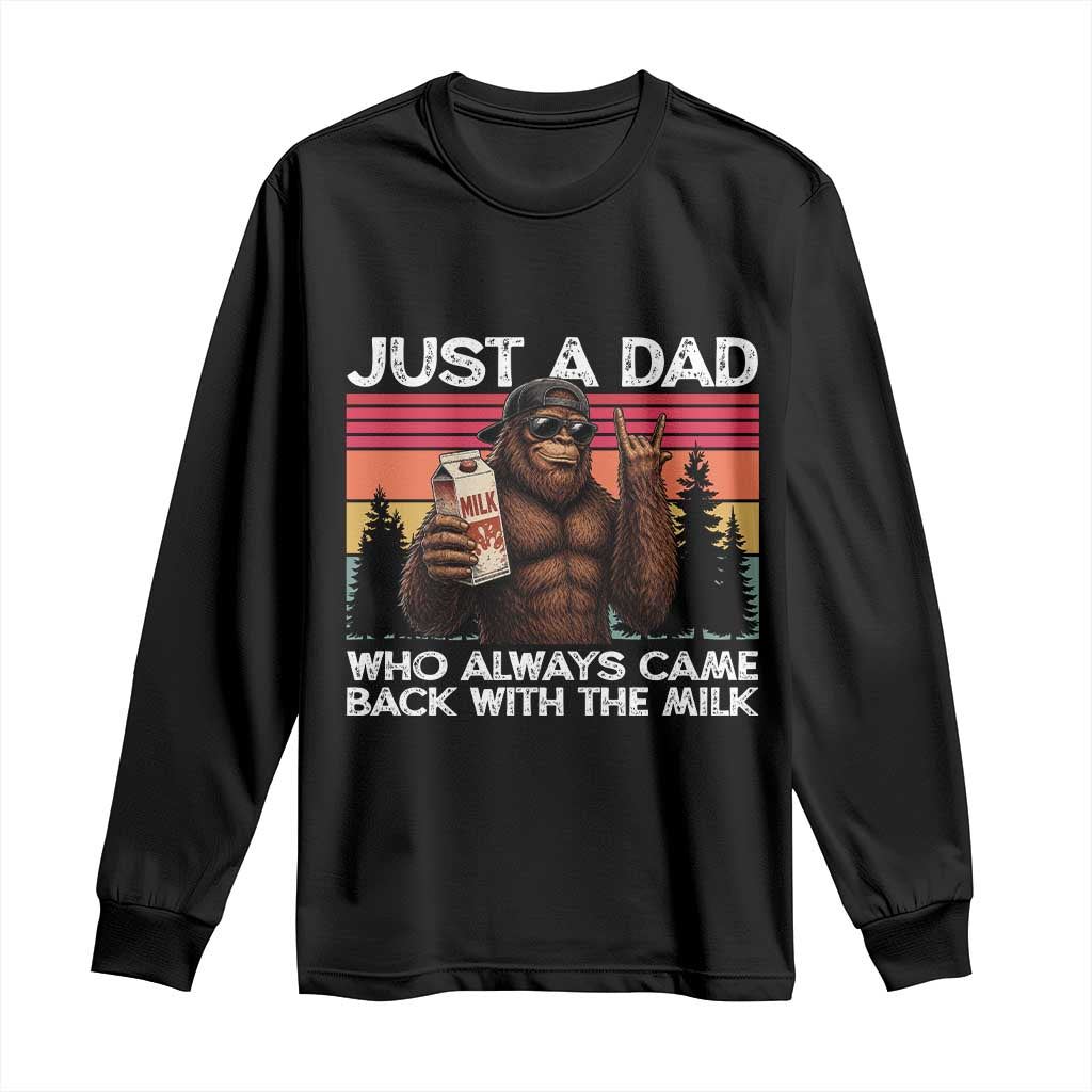 Just a Dad Who Always Came Back with The Milk Long Sleeve Shirt Funny Father's Day Gift