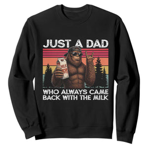 Just a Dad Who Always Came Back with The Milk Sweatshirt Funny Father's Day Gift