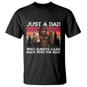 Just a Dad Who Always Came Back with The Milk T Shirt Funny Father's Day Gift