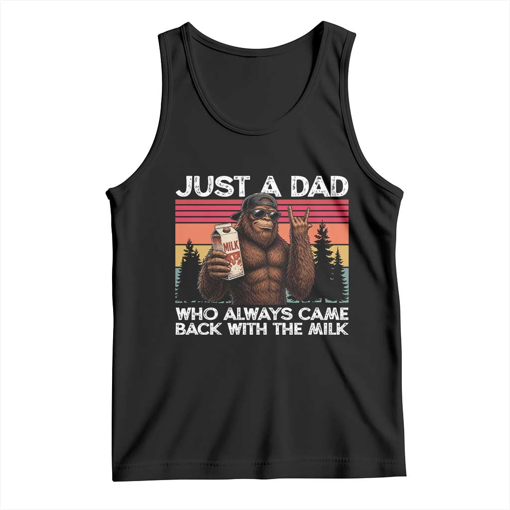 Just a Dad Who Always Came Back with The Milk Tank Top Funny Father's Day Gift