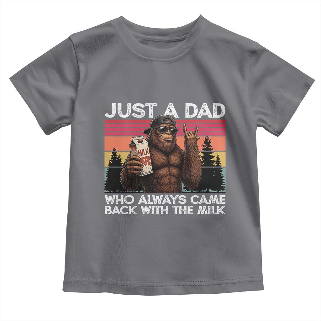 Just a Dad Who Always Came Back with The Milk Toddler T Shirt Funny Father's Day Gift