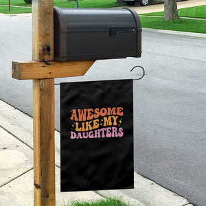Awesome Like My Daughter Garden Flag Funny Mom Dad Mother's Day Father's Day