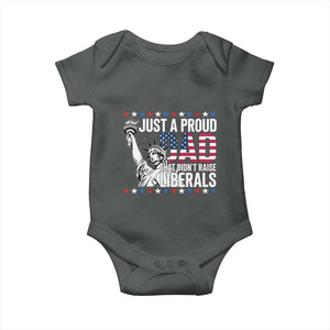 Just A Proud Dad that Didn't Raise Liberals Baby Onesie Funny Dad Man Saying