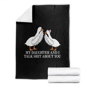 My Daughter And I Talk Shit About You Throw Blanket Funny Sarcastic Dad Father's Day