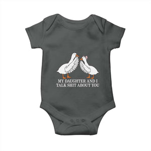 My Daughter And I Talk Shit About You Baby Onesie Funny Sarcastic Dad Father's Day