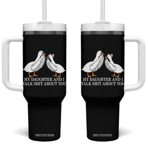 My Daughter And I Talk Shit About You Tumbler With Handle Funny Sarcastic Dad Father's Day