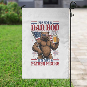 It's Not A Dad BOD It's A Father Figure Garden Flag Dad Bear Drinking Beer 4th of July