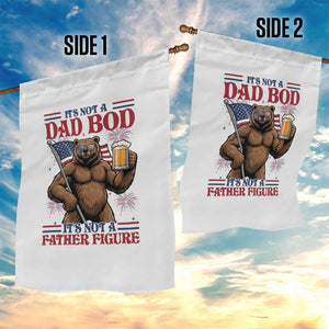 It's Not A Dad BOD It's A Father Figure Garden Flag Dad Bear Drinking Beer 4th of July