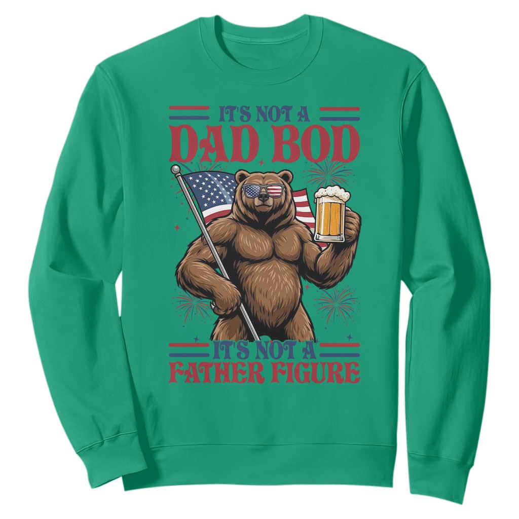 It's Not A Dad BOD It's A Father Figure Sweatshirt Dad Bear Drinking Beer 4th of July