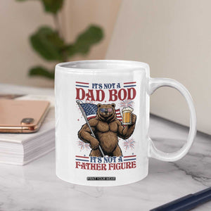 It's Not A Dad BOD It's A Father Figure Coffee Mug Dad Bear Drinking Beer 4th of July