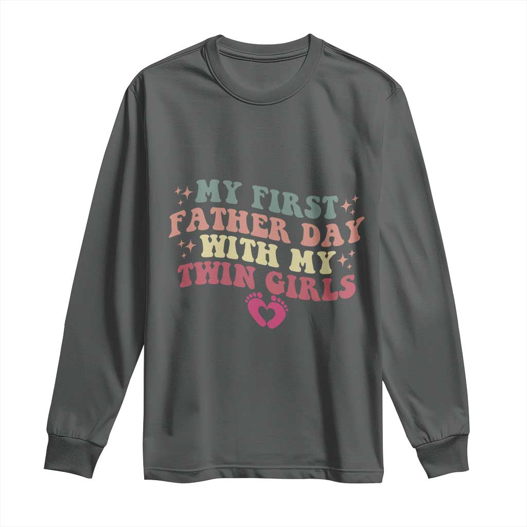 My First Fathers Day With Twin Girls Long Sleeve Shirt Funny New Dad Gift TS14 Dark Heather Print Your Wear