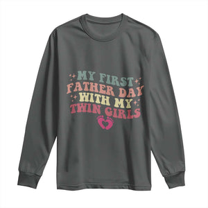 My First Fathers Day With Twin Girls Long Sleeve Shirt Funny New Dad Gift TS14 Dark Heather Print Your Wear