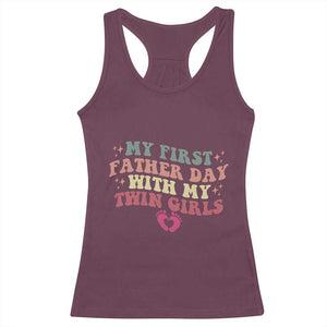 My First Fathers Day With Twin Girls Racerback Tank Top Funny New Dad Gift