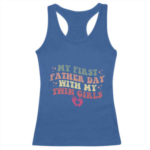 My First Fathers Day With Twin Girls Racerback Tank Top Funny New Dad Gift