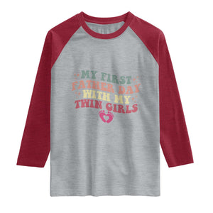 My First Fathers Day With Twin Girls Raglan Shirt Funny New Dad Gift TS14 Heather Gray Heather Red Print Your Wear