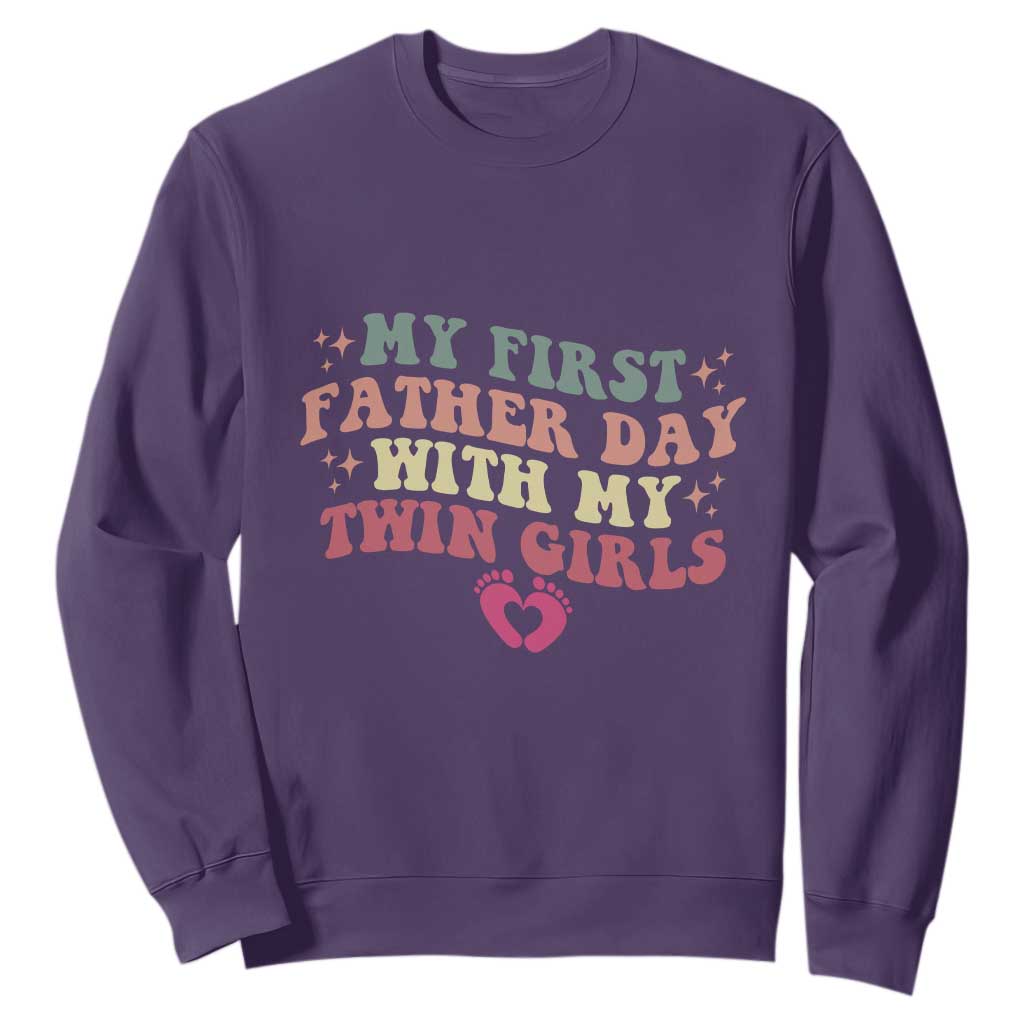 My First Fathers Day With Twin Girls Sweatshirt Funny New Dad Gift
