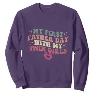 My First Fathers Day With Twin Girls Sweatshirt Funny New Dad Gift