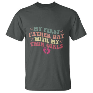 My First Fathers Day With Twin Girls T Shirt Funny New Dad Gift