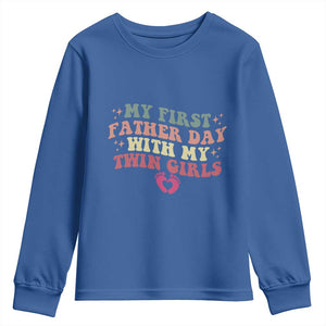 My First Fathers Day With Twin Girls Youth Sweatshirt Funny New Dad Gift