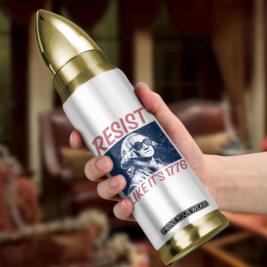 Resist Like its 1776 Bullet Tumbler America 4th of July 250 Years Freedom