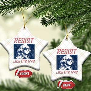 Resist Like its 1776 Ceramic Ornament America 4th of July 250 Years Freedom
