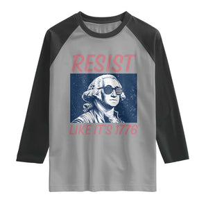 Resist Like its 1776 Raglan Shirt America 4th of July 250 Years Freedom