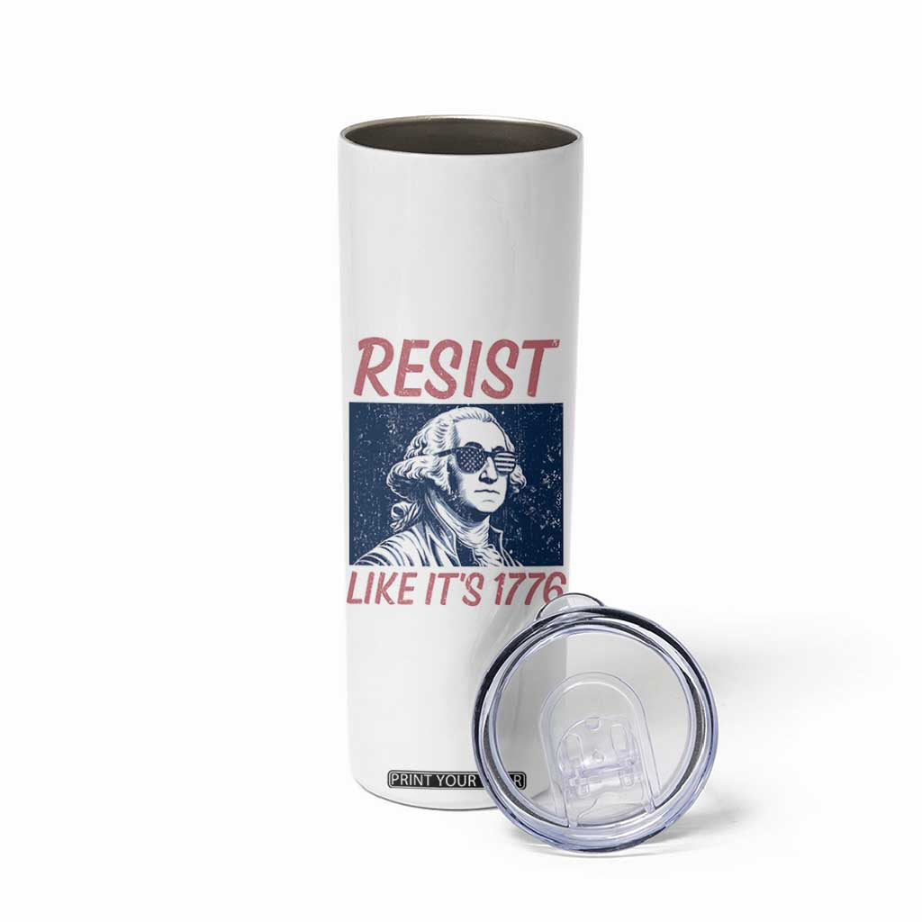 Resist Like its 1776 Skinny Tumbler America 4th of July 250 Years Freedom