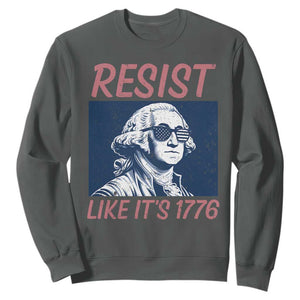 Resist Like its 1776 Sweatshirt America 4th of July 250 Years Freedom
