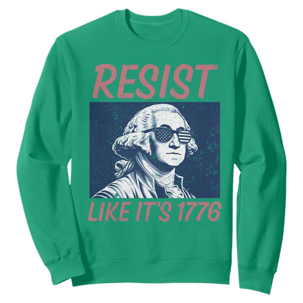 Resist Like its 1776 Sweatshirt America 4th of July 250 Years Freedom