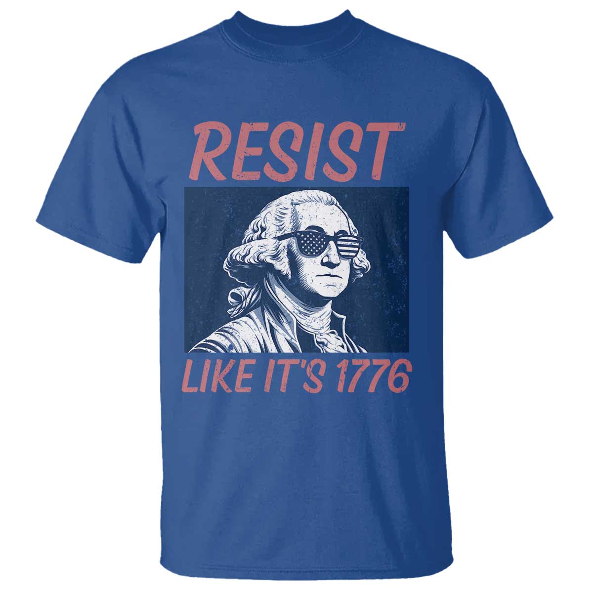 Resist Like its 1776 T Shirt America 4th of July 250 Years Freedom