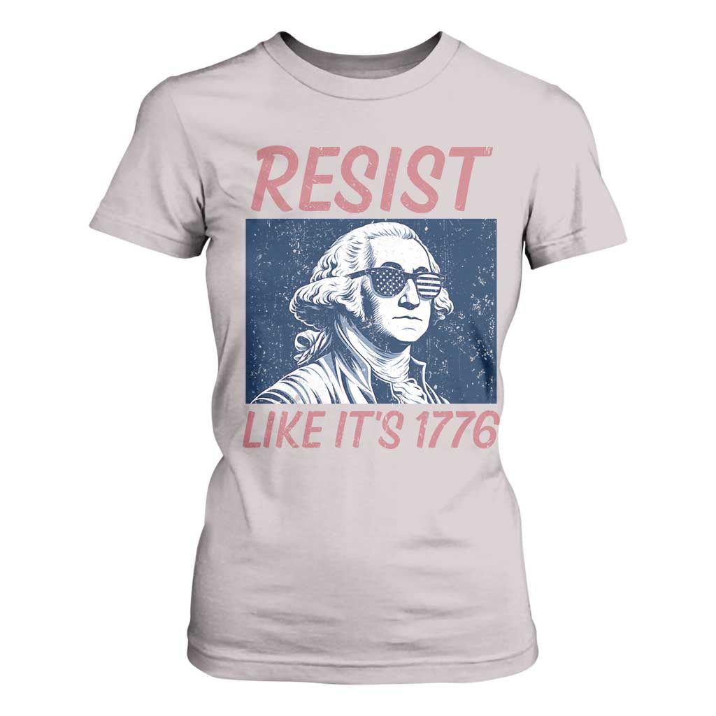 Resist Like its 1776 T Shirt For Women America 4th of July 250 Years Freedom