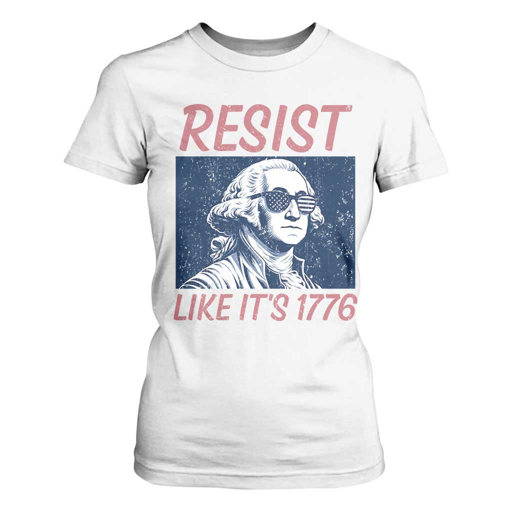 Resist Like its 1776 T Shirt For Women America 4th of July 250 Years Freedom