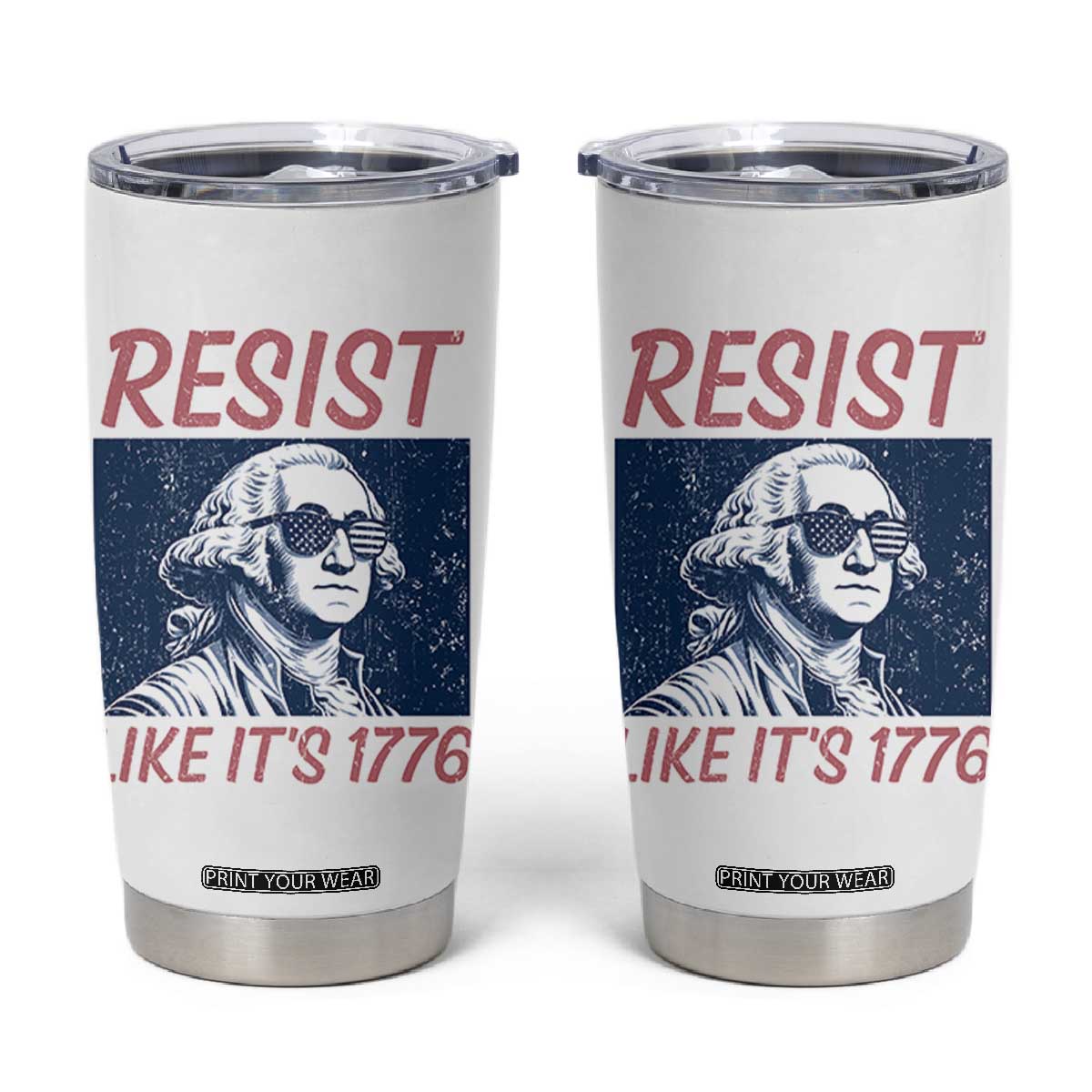Resist Like its 1776 Tumbler Cup America 4th of July 250 Years Freedom