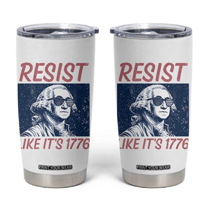 Resist Like its 1776 Tumbler Cup America 4th of July 250 Years Freedom