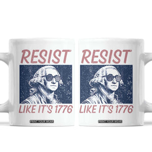Resist Like its 1776 Coffee Mug America 4th of July 250 Years Freedom